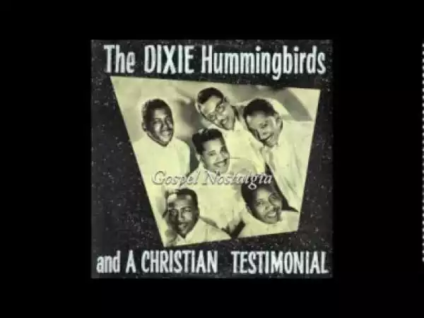 Dixie Hummingbirds - Devil Can
